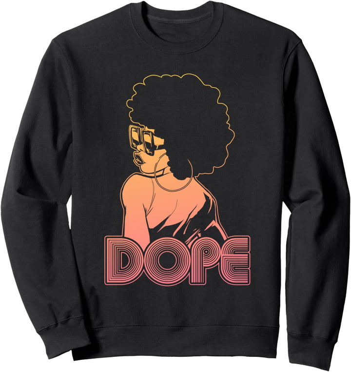 Dope Sweatshirt