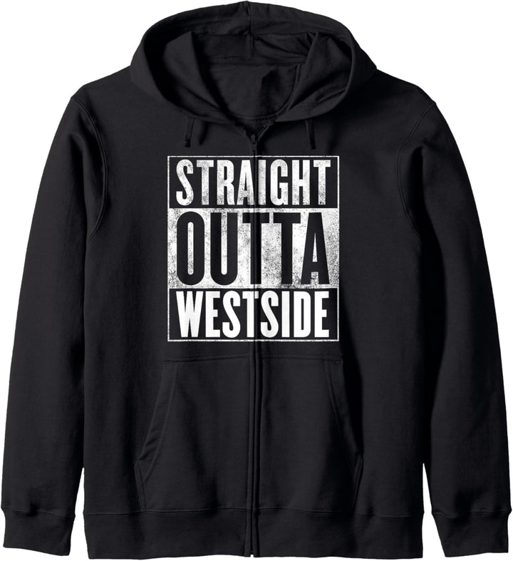 Westside T-Shirt – Straight Outta Westside Shirt Kapuzenjacke