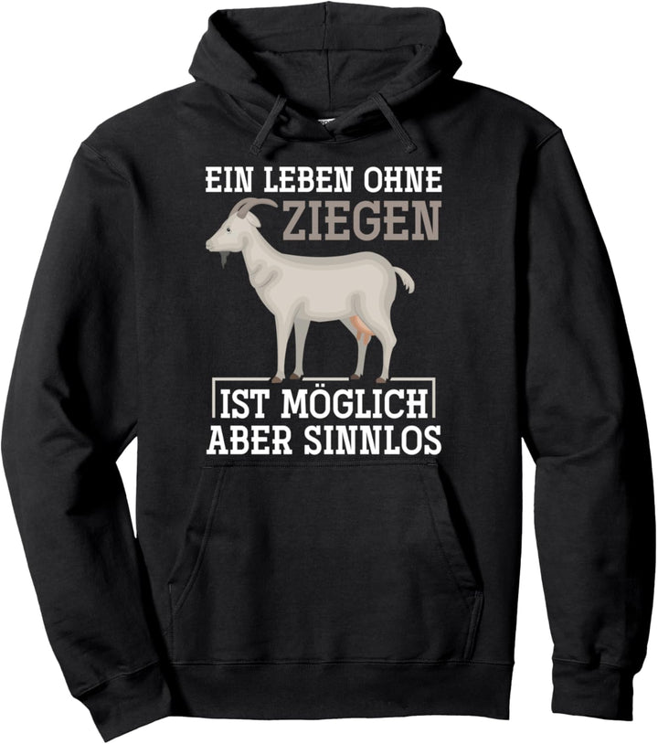 Bauernhof Geschenkidee Ziegen Bauer Tiermotiv Ziege Pullover Hoodie