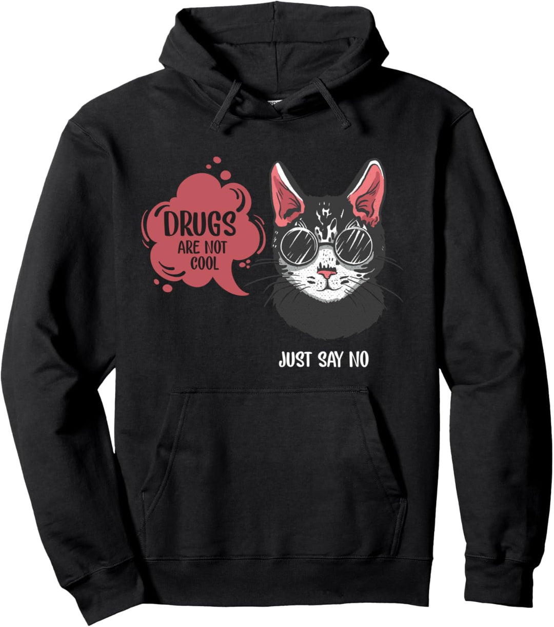 Drogen sind nicht cool, Süchtige unterstützen, Anti-Drogen Pullover Hoodie