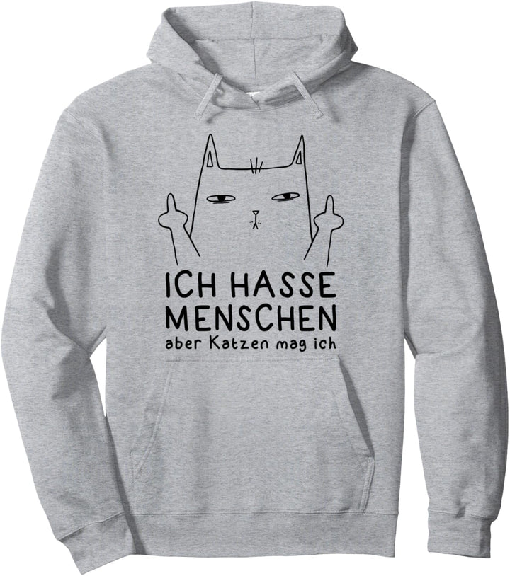 Ich hasse Menschen aber Katzen mag ich Mittelfinger Katze Pullover Hoodie