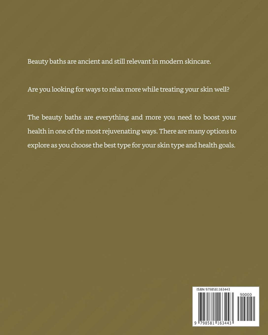 Skin-Enhancing Beauty Baths: Relax, Refresh, And Rejuvenate with These Beauty Blends, Taschenbuch