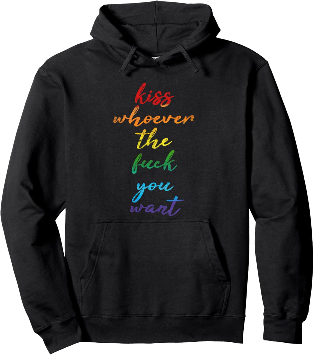 Bisexual Gay Queer Trans LGBTQ Rainbow Kiss whoever you want Pullover Hoodie
