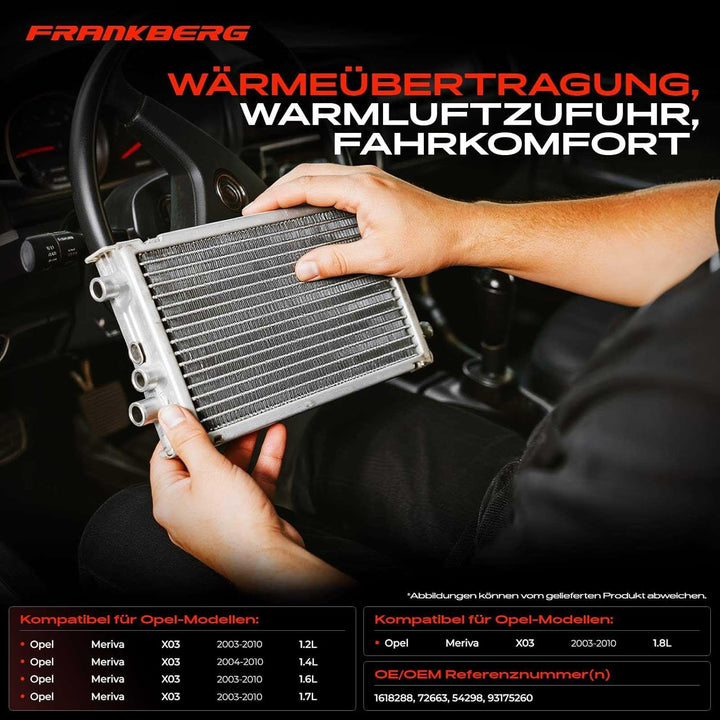 Frankberg Wärmetauscher Innenraumheizung Kompatibel mit Meriva 1.3L-1.8L 2003-2010 Replace# 93175260