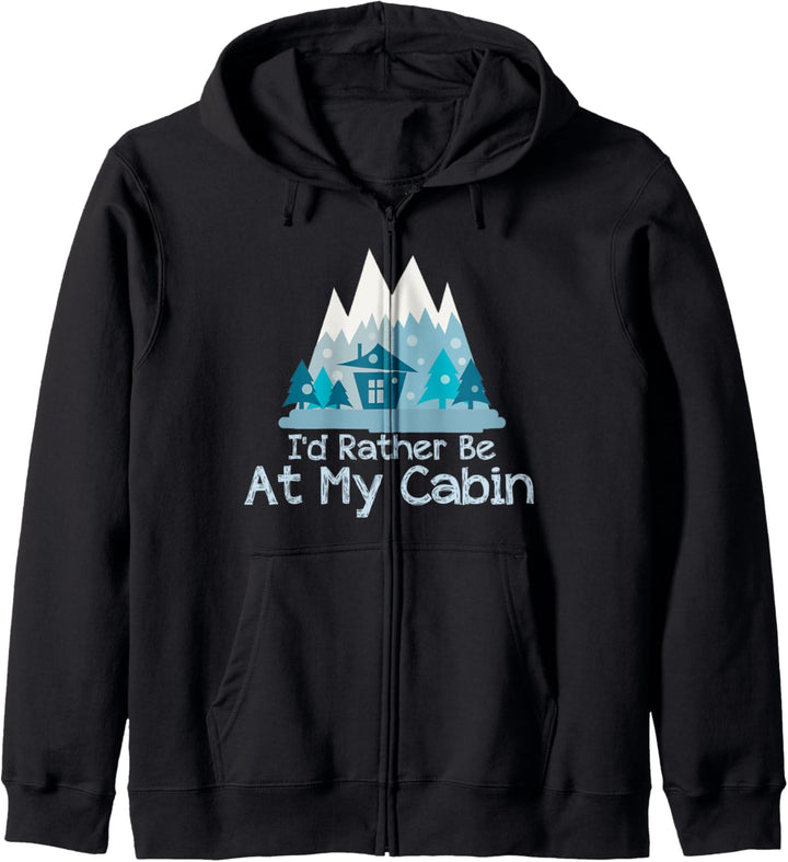 I'd Rather Be At My Cabin Schneebedeckte Bergbäume Kapuzenjacke