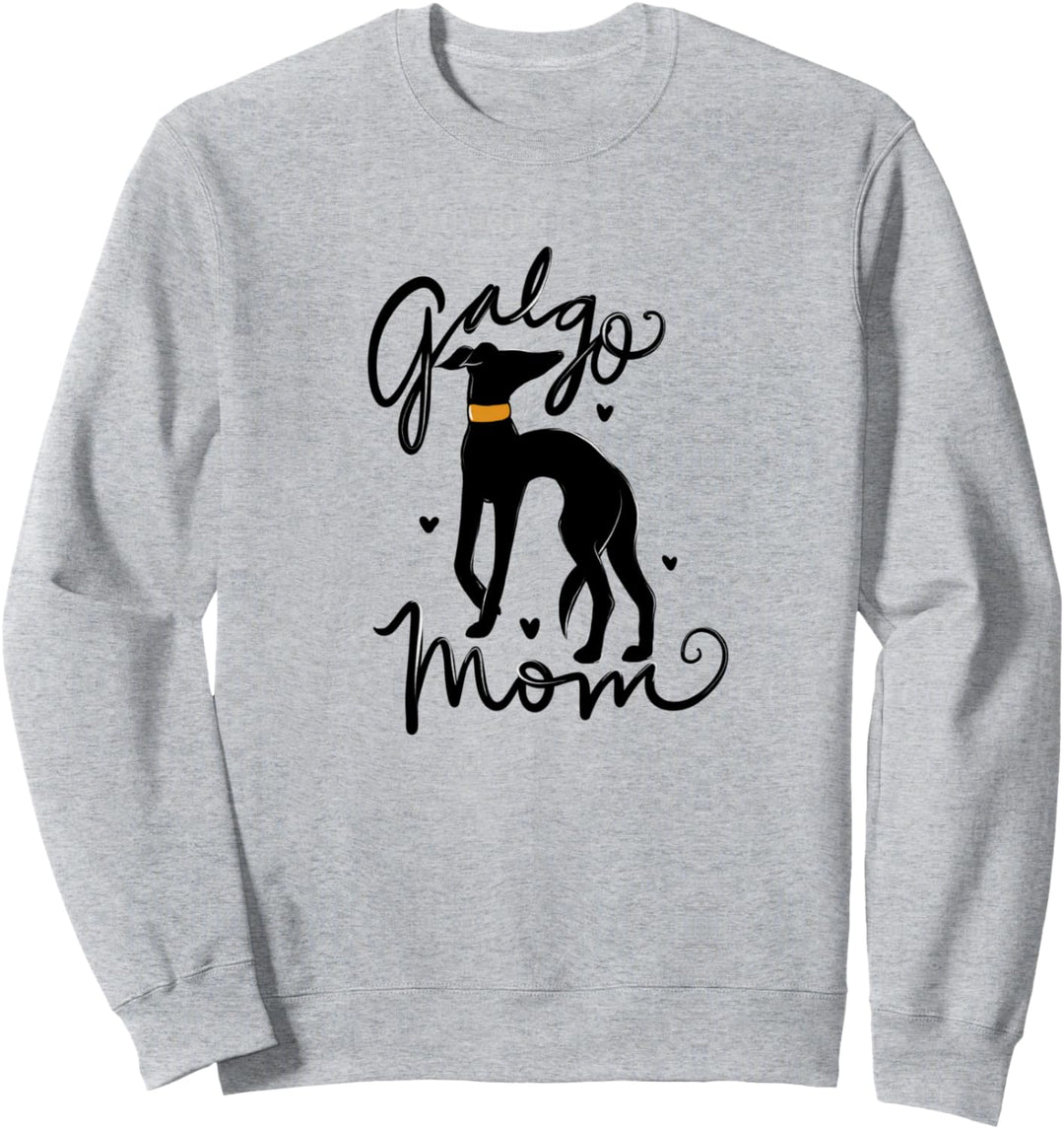 Galgo Mom fun black galgos artwork proud galgos Sweatshirt
