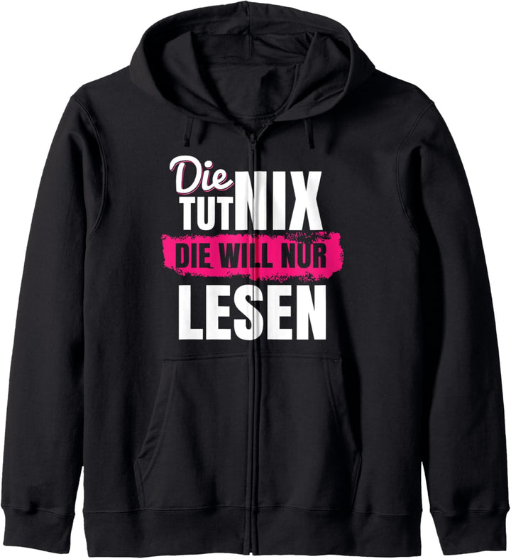 Die tut nix die will nur lesen Kapuzenjacke