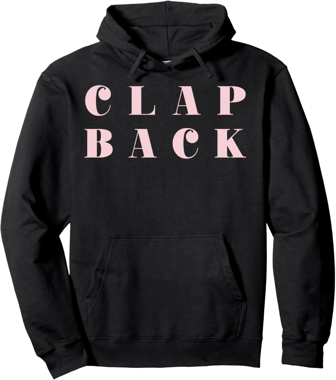 Clap Back Text Pullover Hoodie