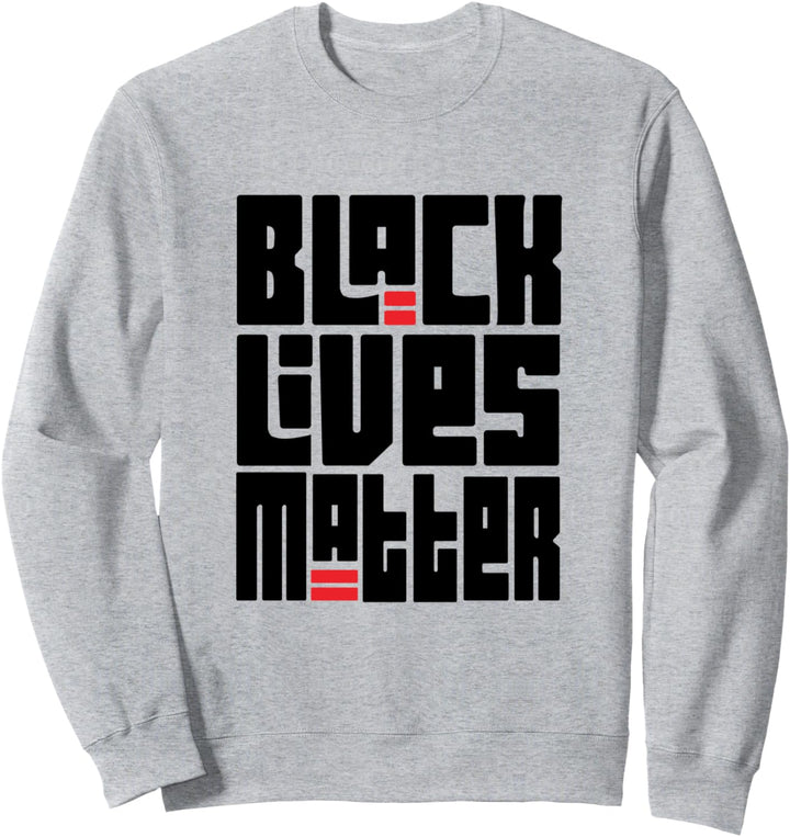 Black Lives Matter Sweatshirt