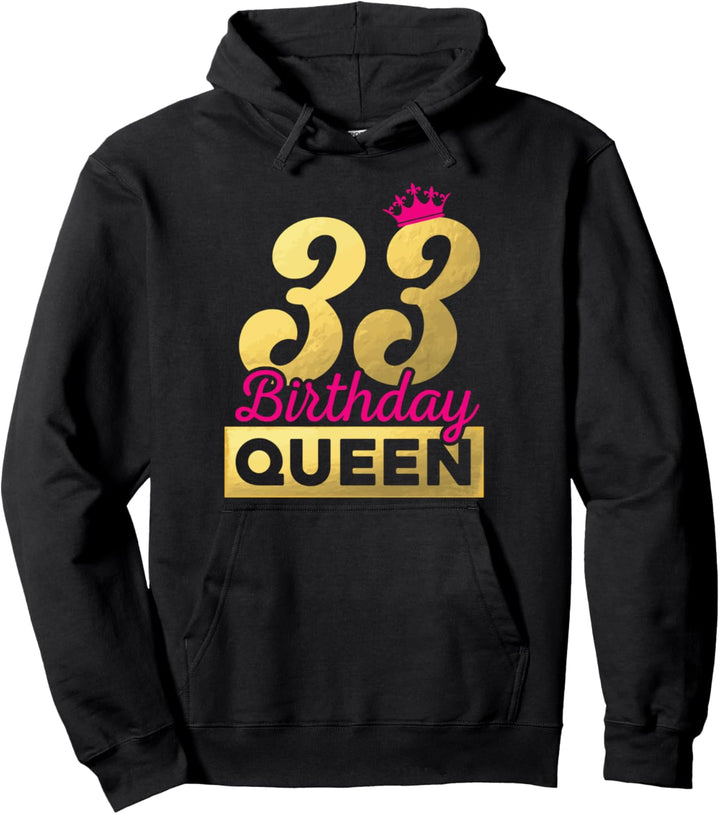 33. Geburtstag Mädchen Frauen süsses Birthday Queen Krone Pullover Hoodie