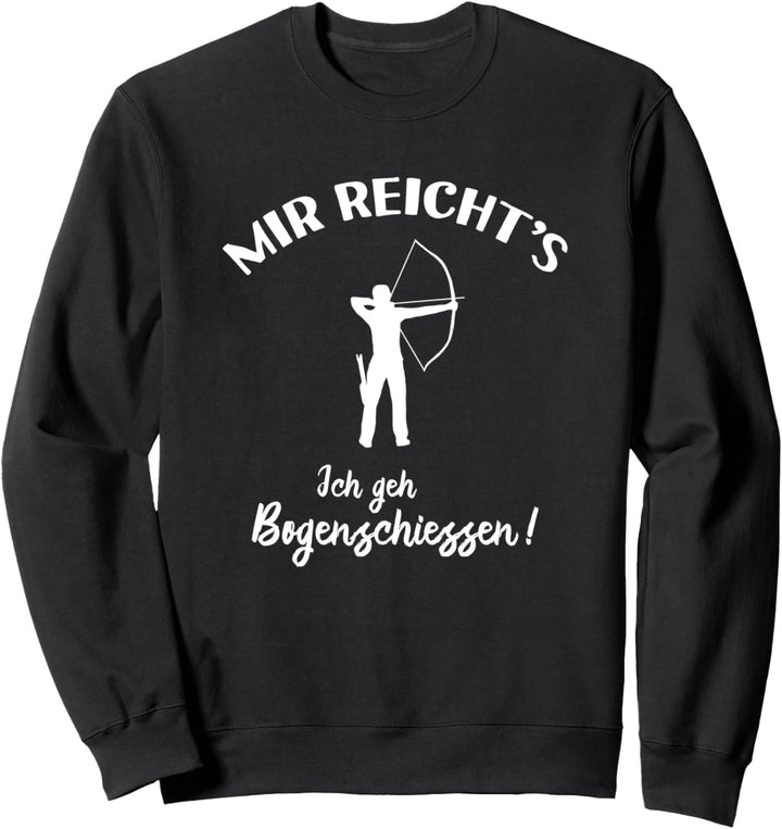 Ich geh Bogenschiessen - Bogenschütze Bogenschiessen Sweatshirt