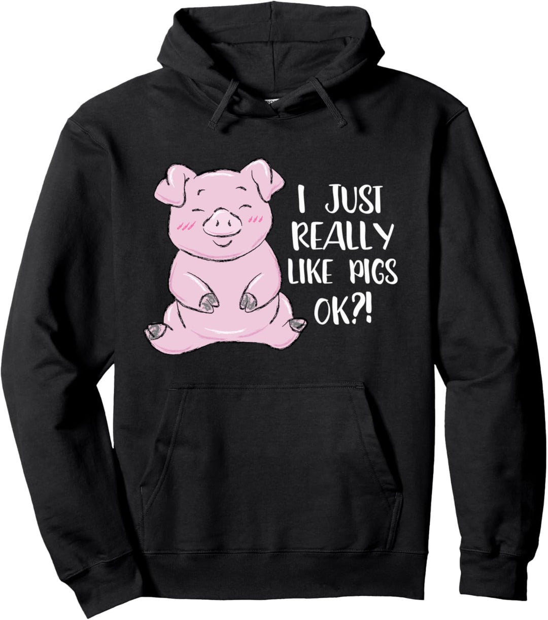 I really like pigs Schweinchen Ferkel Hausschwein Schwein Pullover Hoodie