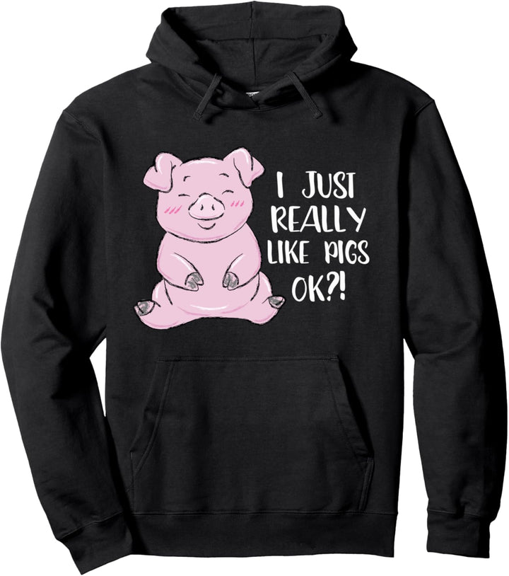I really like pigs Schweinchen Ferkel Hausschwein Schwein Pullover Hoodie