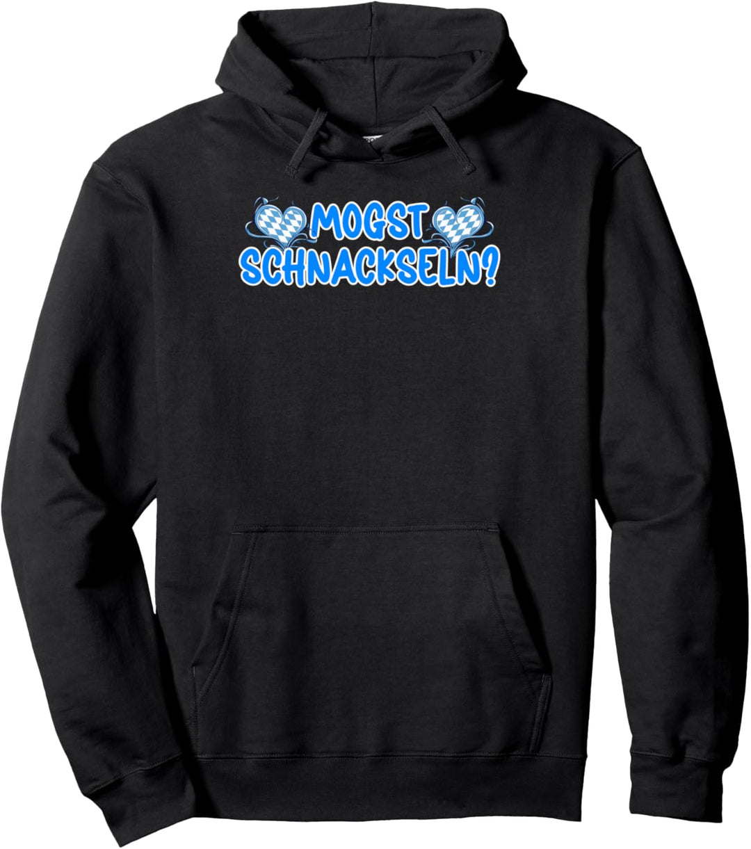 Mogst Schnackseln Bayrisch Spruch Bayern Lustiges Pullover Hoodie