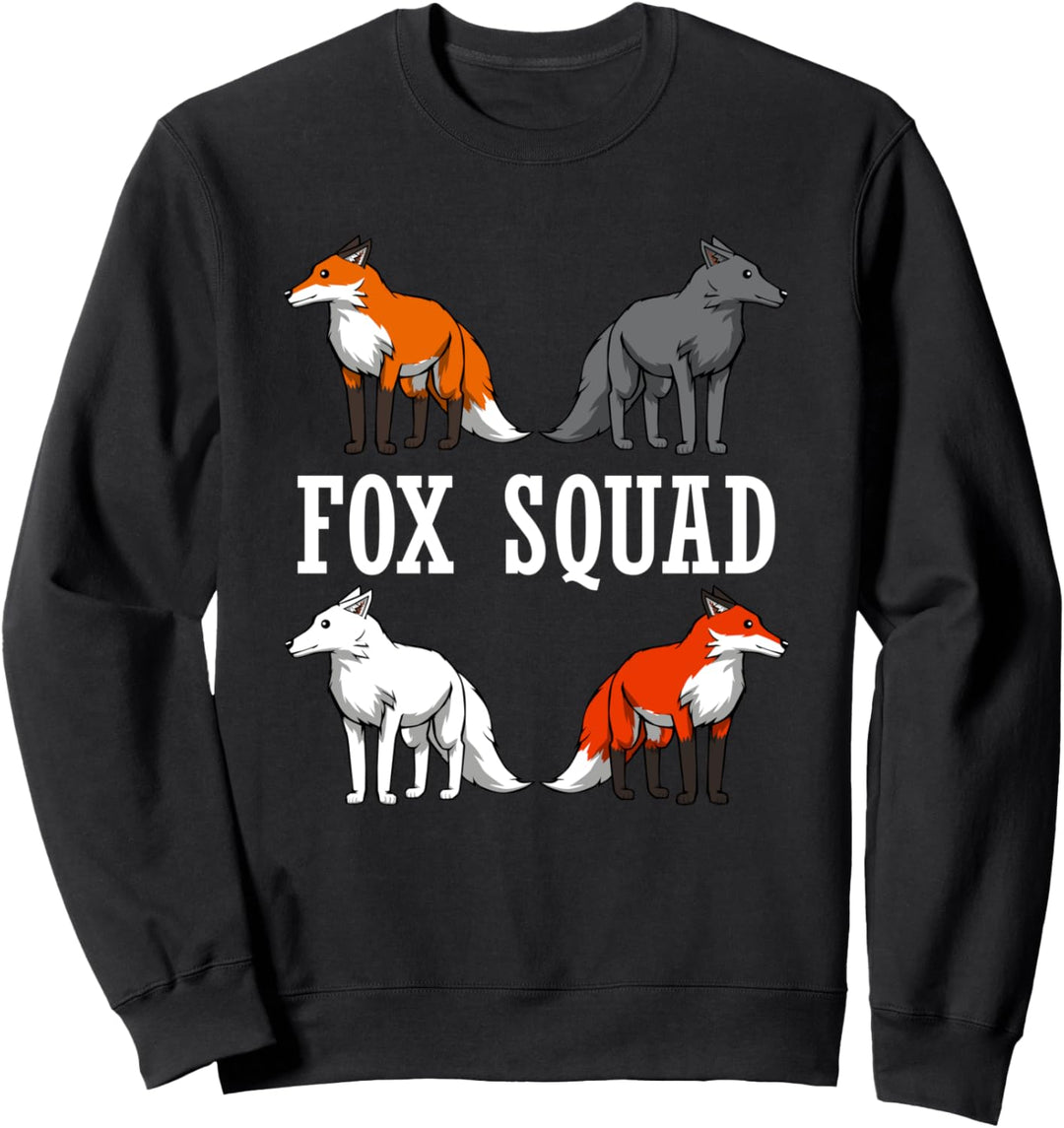Fox Squad Lustiger Spruch Waldtier Sweatshirt