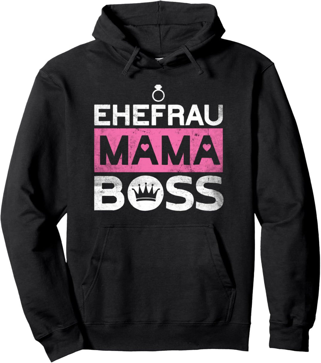 Ehefrau Mama Boss | Mother's Day Mutter Lustiges Muttertag Pullover Hoodie