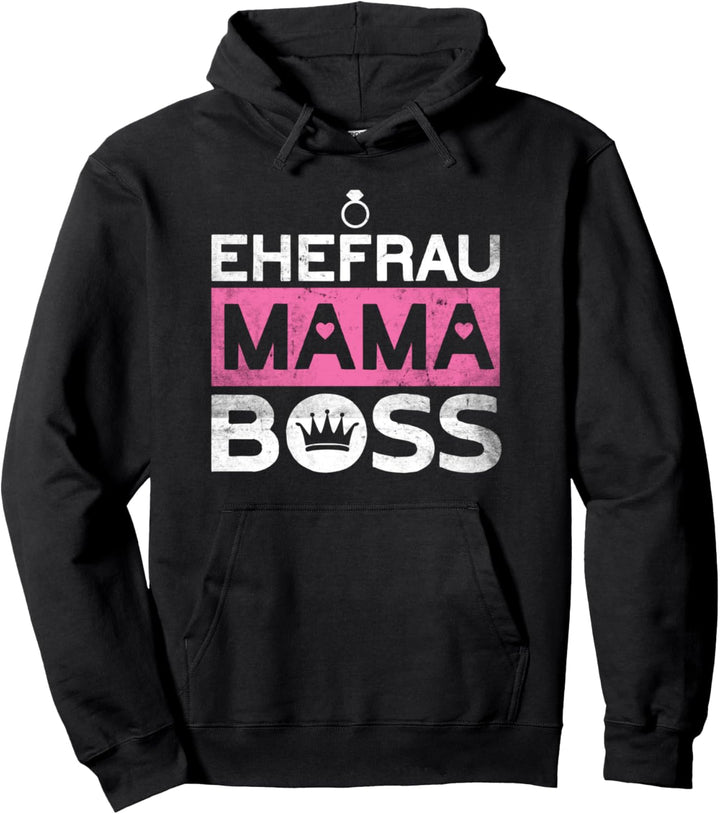 Ehefrau Mama Boss | Mother's Day Mutter Lustiges Muttertag Pullover Hoodie