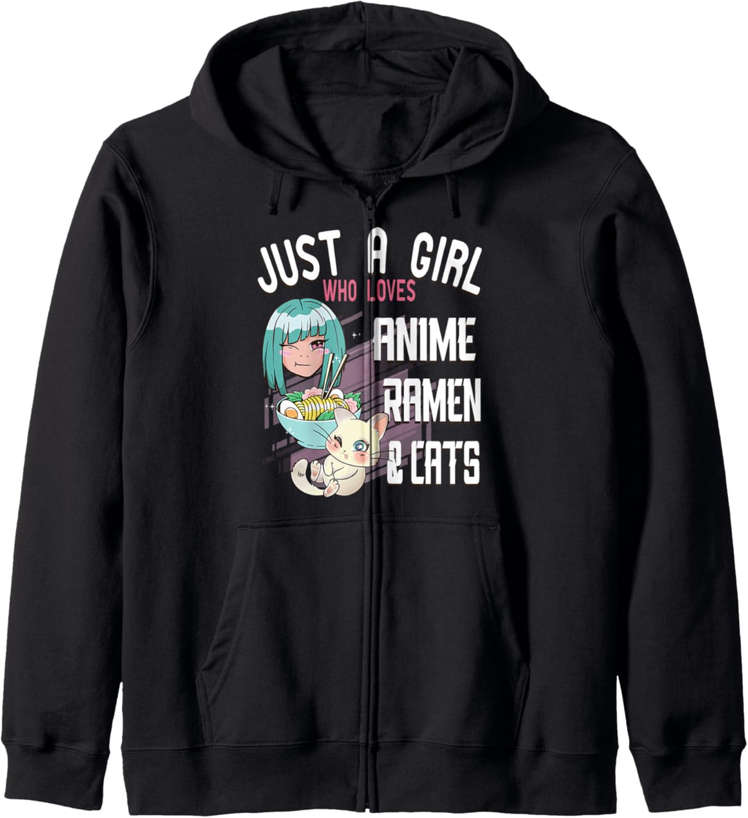 Just a Girl who Loves Anime Ramen & Cats Ramennudeln Otaku Kapuzenjacke