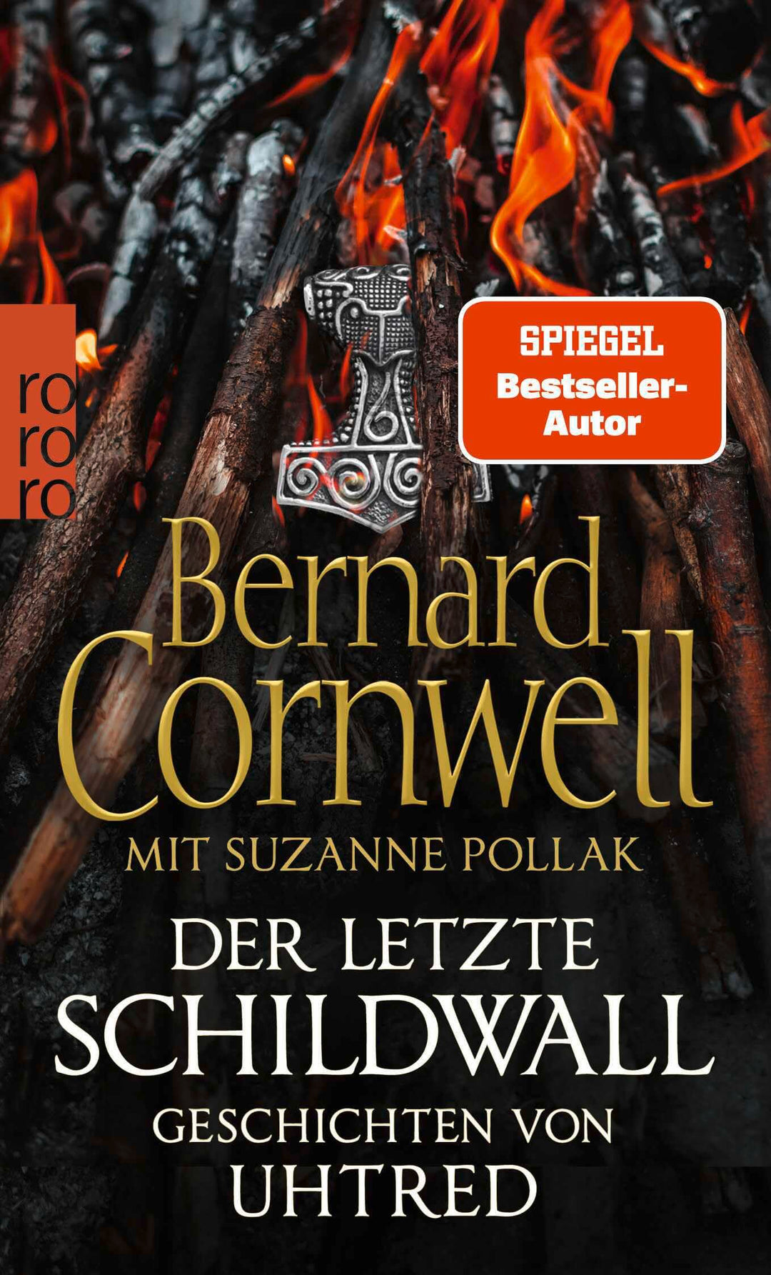 Der letzte Schildwall: Geschichten von Uhtred: Mit Rezepten aus dem angelsächsischen England von Suz