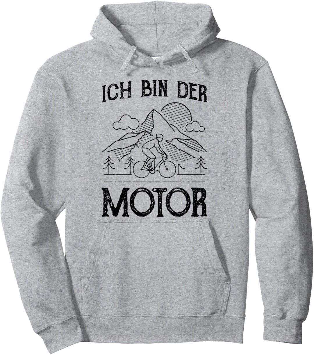 Ich bin der Motor - Fahrrad Mountainbike Geschenk Spruch Pullover Hoodie
