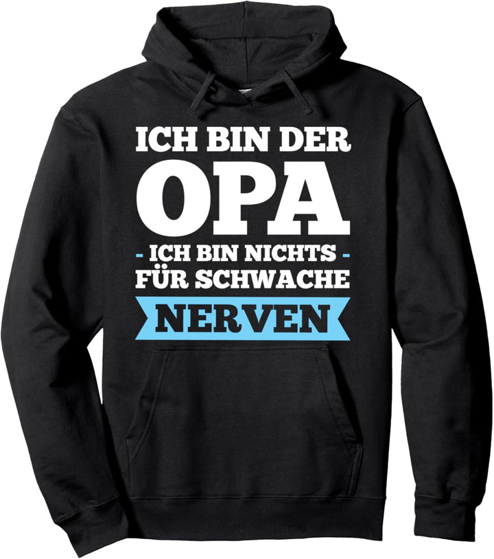 Ich bin der Opa Opa Grossvater Pullover Hoodie