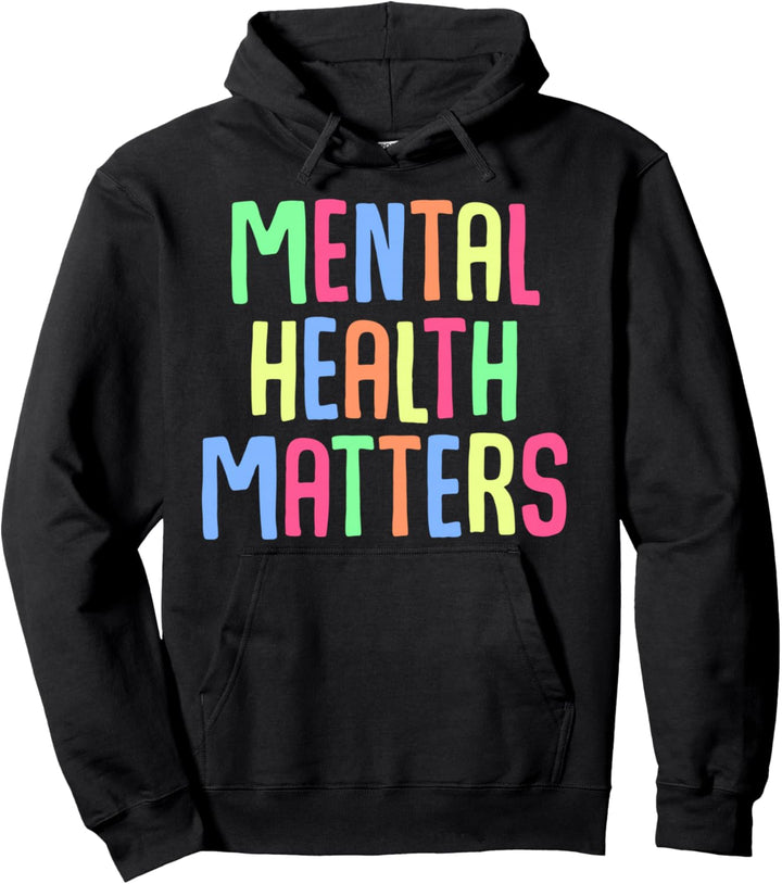 Mental Health Matters Depression Mentale Gesundheit Spruch Pullover Hoodie