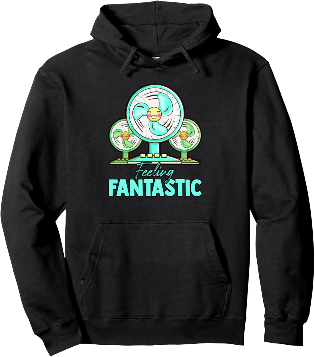Feeling Fantastic - Good Mood Positive Affirmations Pullover Hoodie