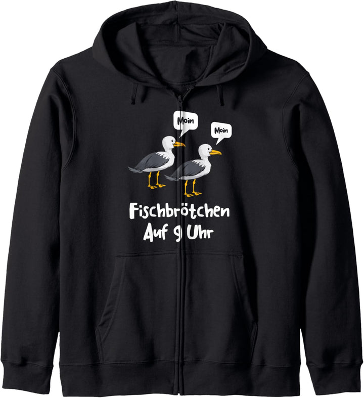 Moin Fischbrötchen auf 9 Uhr Möwe Norddeutsch Plattdeutsch Kapuzenjacke
