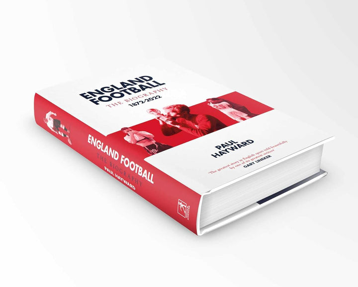 England Football: The Biography: 1872 - 2022, Gebundenes Buch