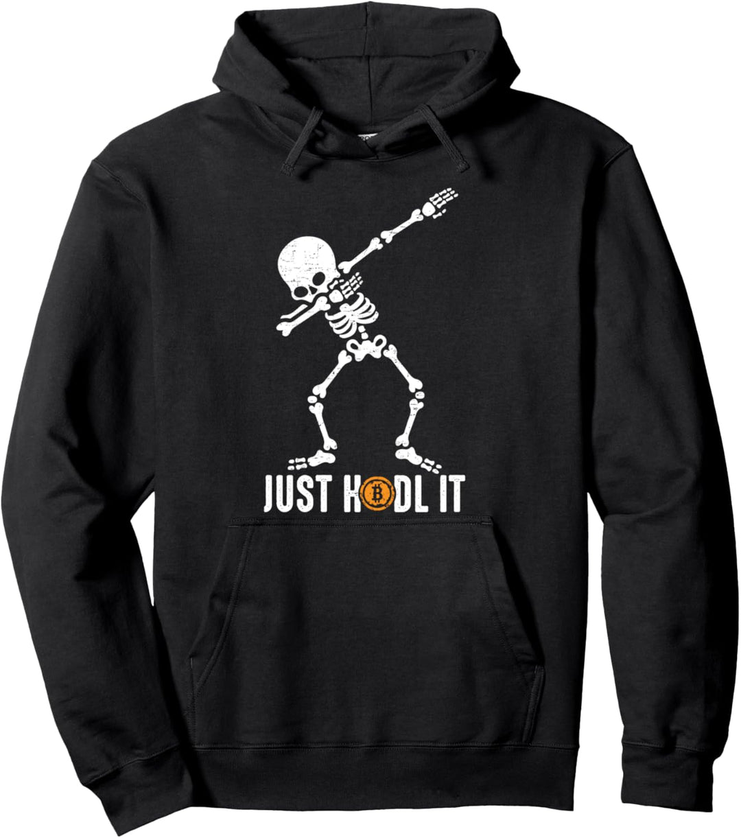 Just HODL It Dabbing Skelett Bitcoin Krypto Hodler Spruch Pullover Hoodie