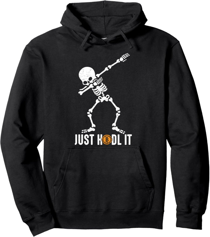 Just HODL It Dabbing Skelett Bitcoin Krypto Hodler Spruch Pullover Hoodie