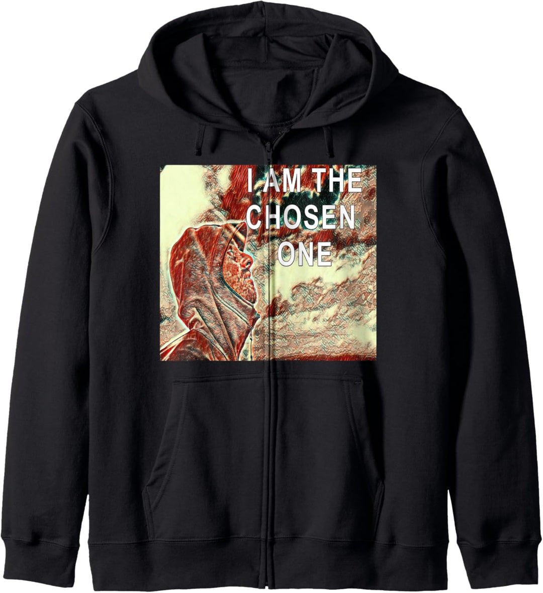 I Am The Chosen One Kapuzenjacke