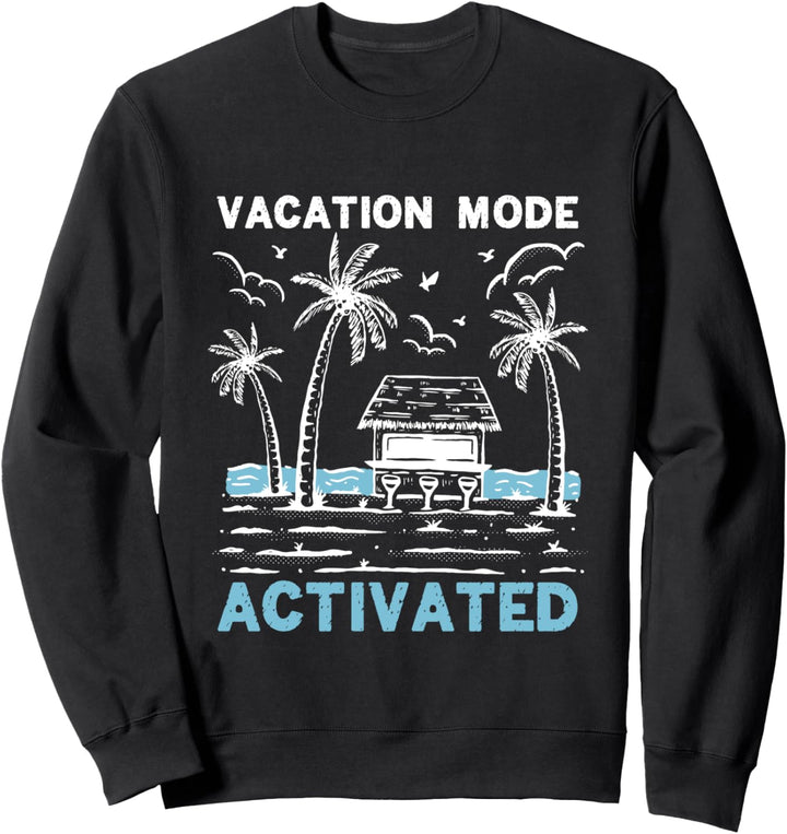 Urlaubsmodus Erholung Sommerurlaub Reisen Urlaubsreif Reise Sweatshirt