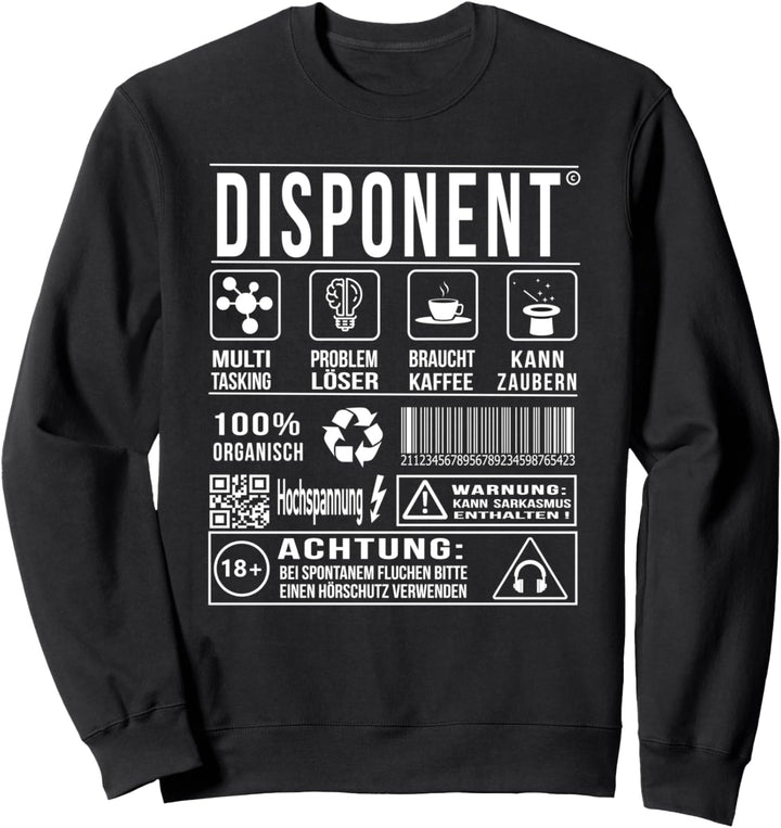 Disponent Spedition disponieren Humor Sweatshirt