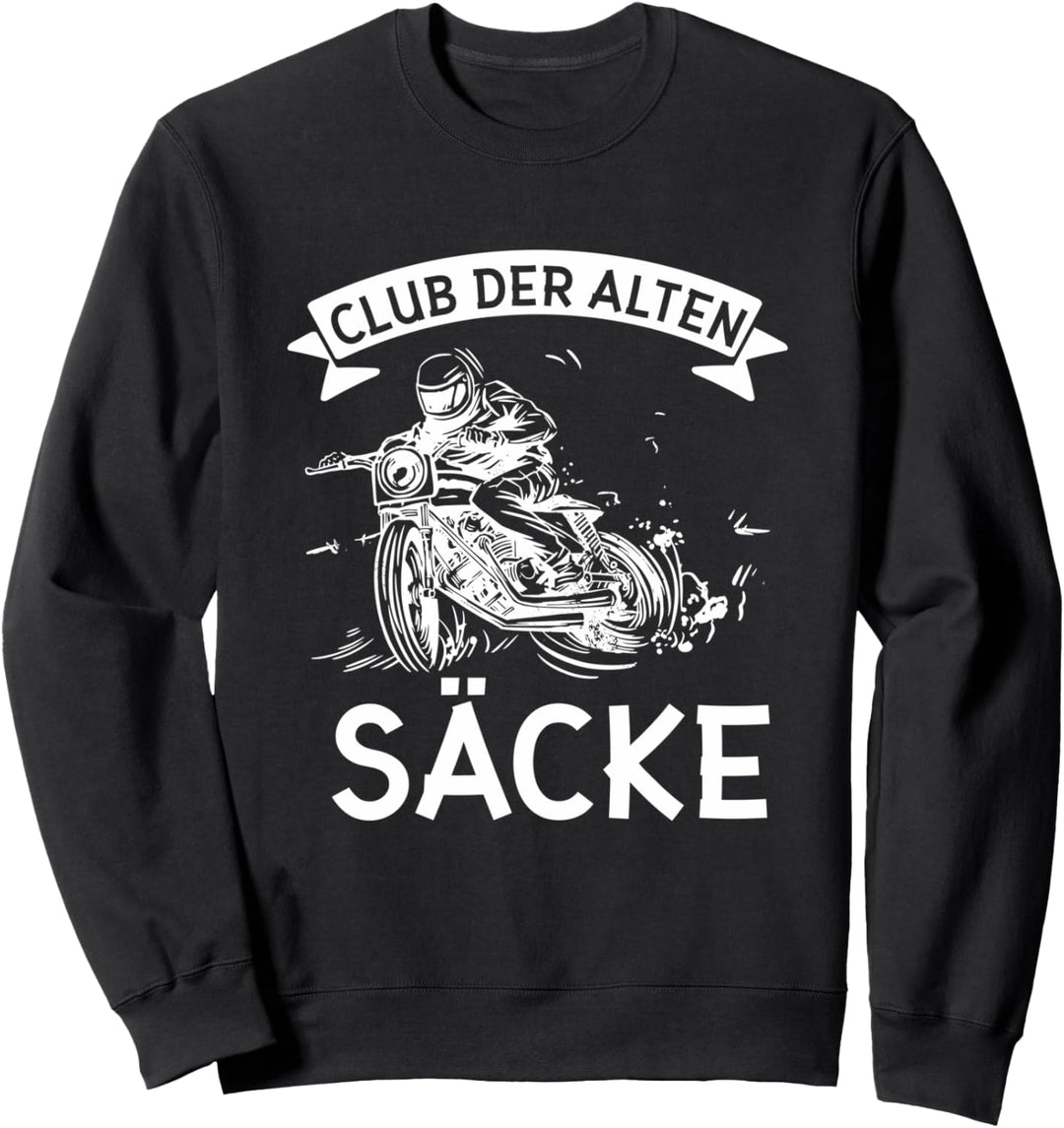 Club der alten Säcke Motorrad Fahrer Sweatshirt