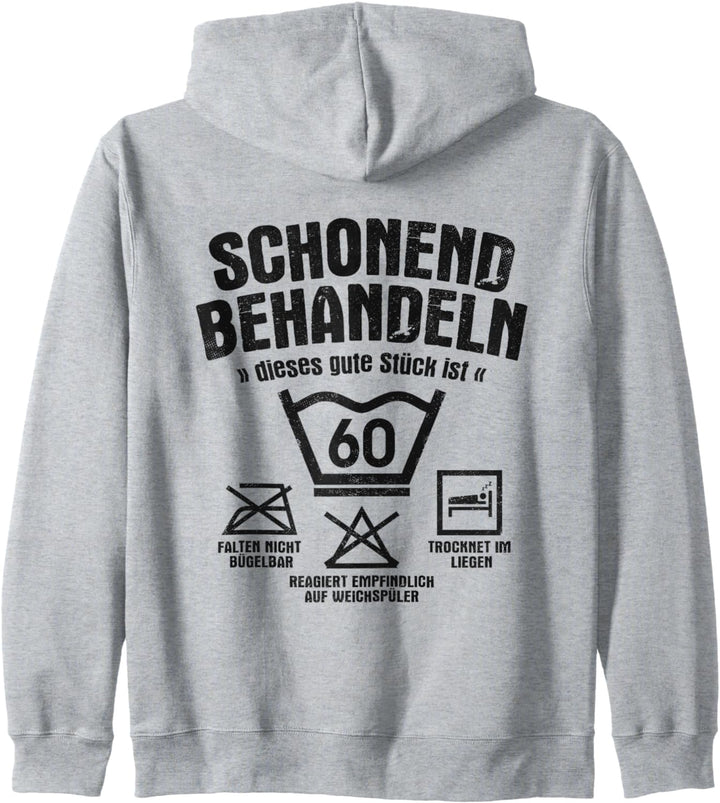 Dieses Gute Stück Ist 60 Schonend Behandeln 60. Geburtstag Kapuzenjacke