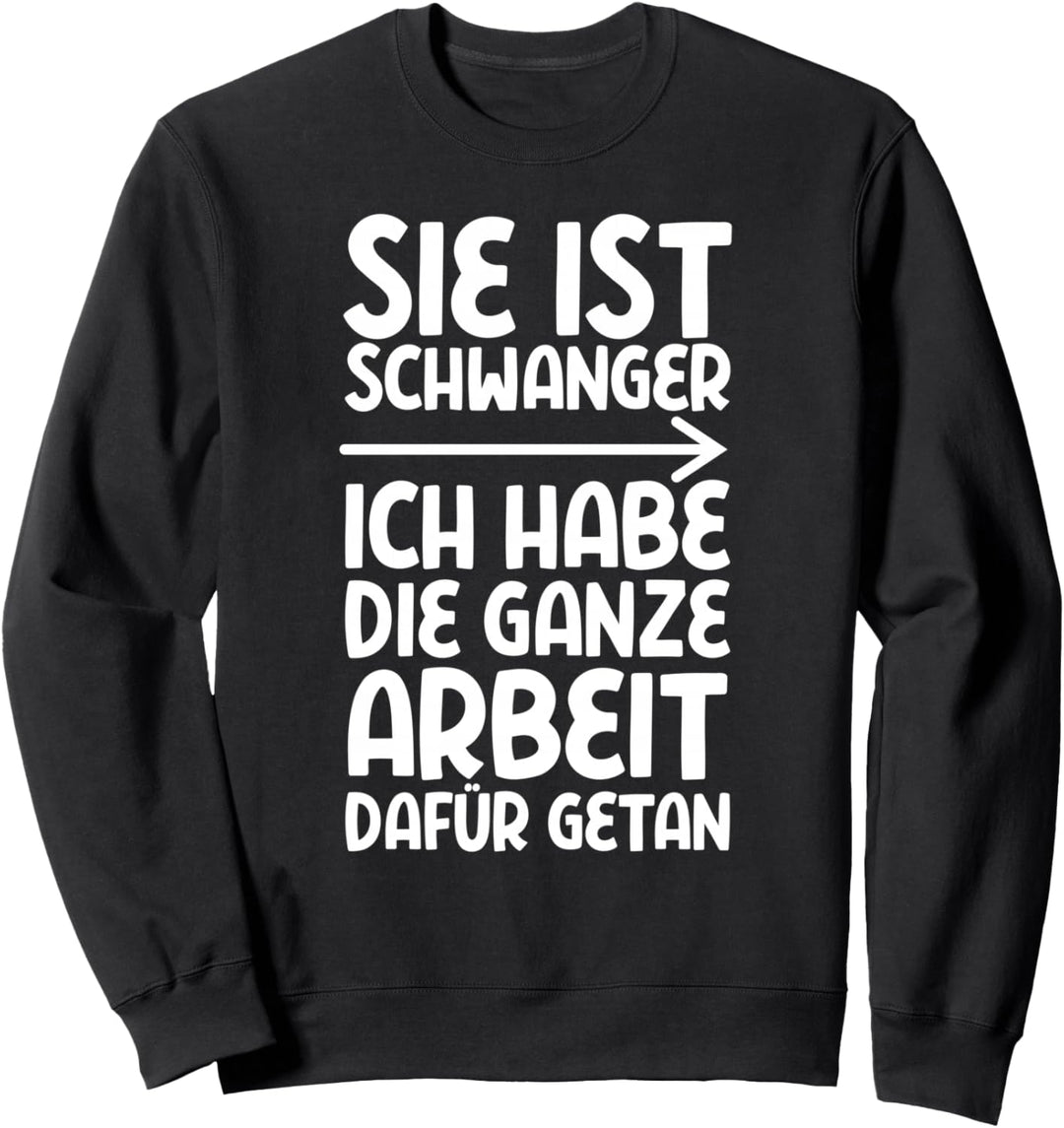 Schwangerschaft Bekanntgabe Vater Werdender Papa Zubehör Sweatshirt