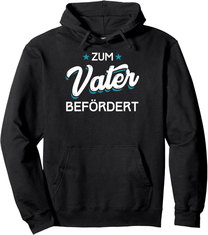 Schwangerschaft Vater werden Zum Vater befördert Papa Pullover Hoodie