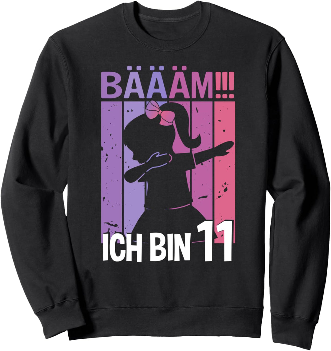 Mädchen Tanzen Bääm Ich bin 11 Jahre Dab Geburtstag Sweatshirt