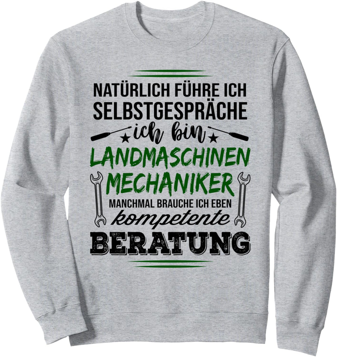 Landmaschinenmechaniker Selbstgespräche Traktor-Mechaniker Sweatshirt