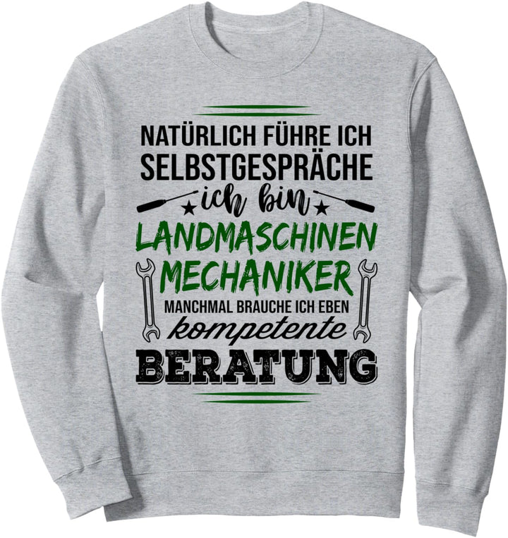 Landmaschinenmechaniker Selbstgespräche Traktor-Mechaniker Sweatshirt