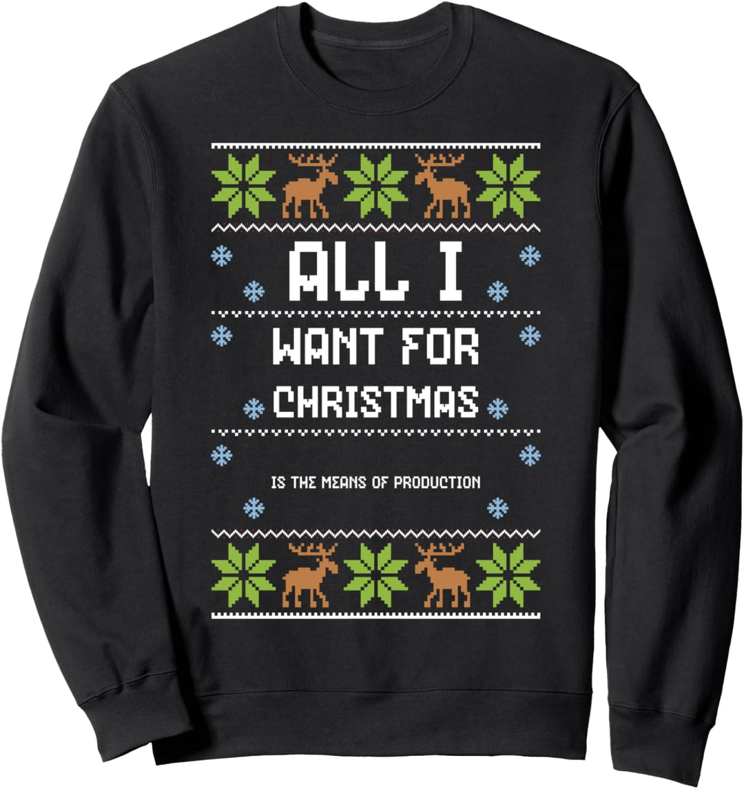 Karl Marx: All I Want For Christmas Is The... Ugly Christmas Sweatshirt