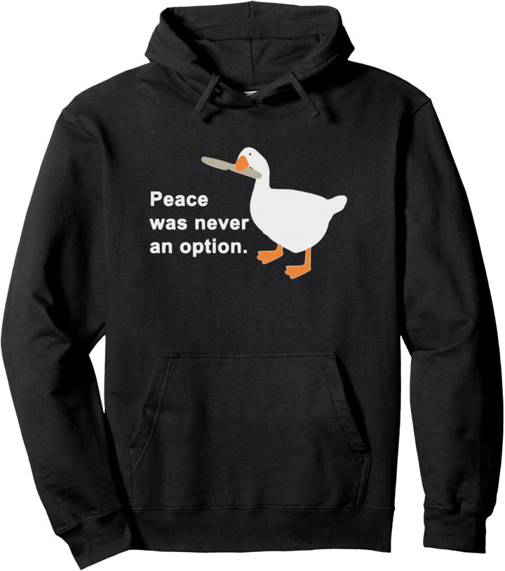 Peace was never an option Pullover Hoodie