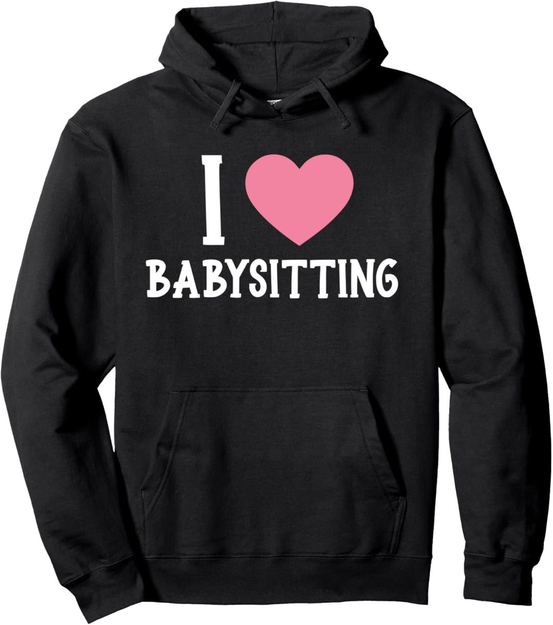 Ich liebe Babysitten Babysitter Pullover Hoodie