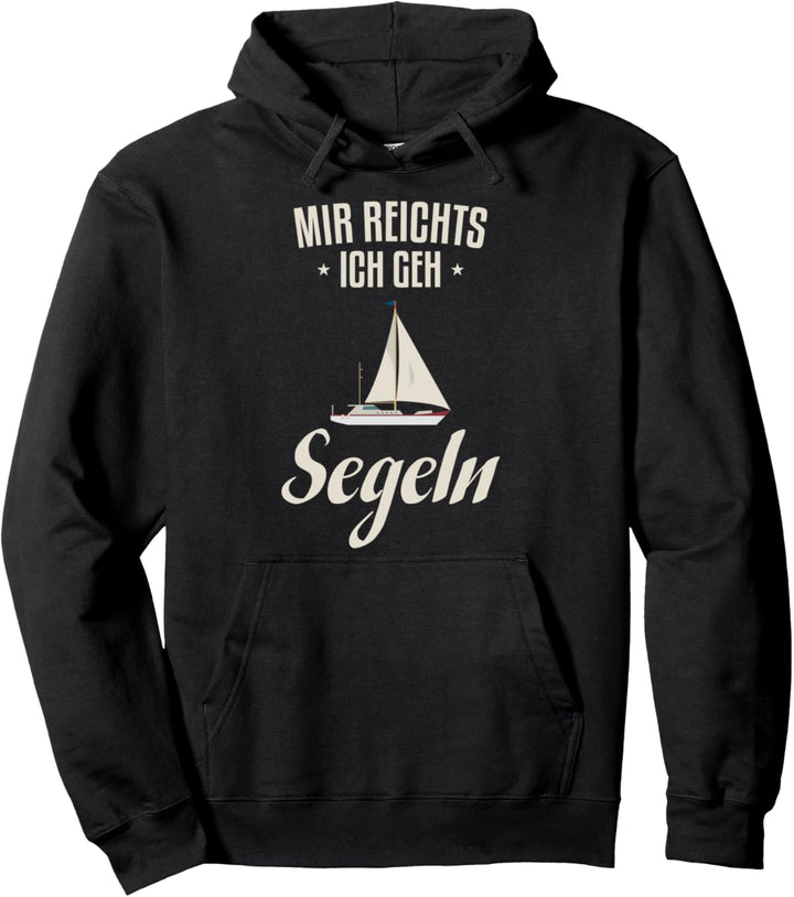 mir reichts ich geh segeln Pullover Hoodie