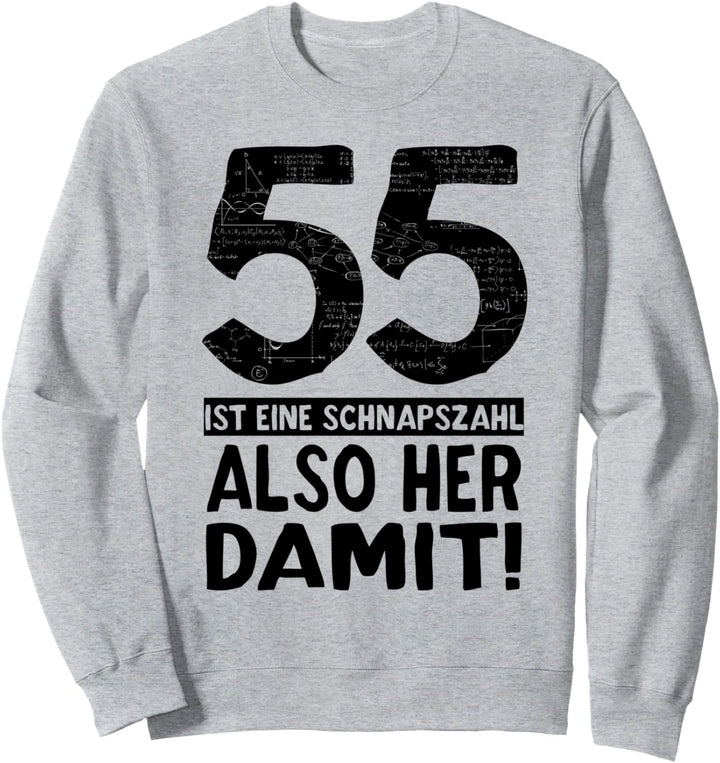 55 ist eine Schnapszahl, also her damit - 55. Geburtstag Sweatshirt