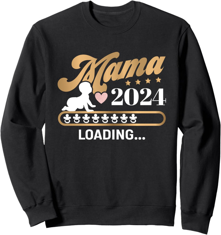 Mama 2024 Laden Mutter Muttertag Werdende Mama Loading Sweatshirt
