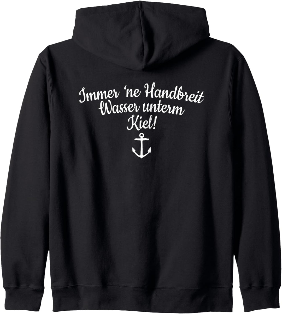 Immer 'ne Handbreit Wasser unterm Kiel! (Weiss) Boot & Segel Kapuzenjacke