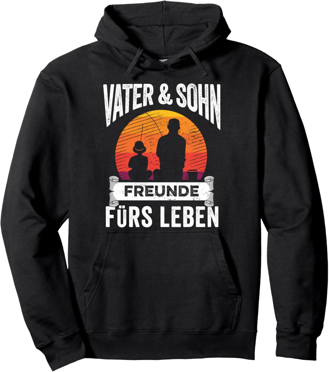 Vater und Sohn - Freunde fürs Leben Angler Fan Fischer Pullover Hoodie
