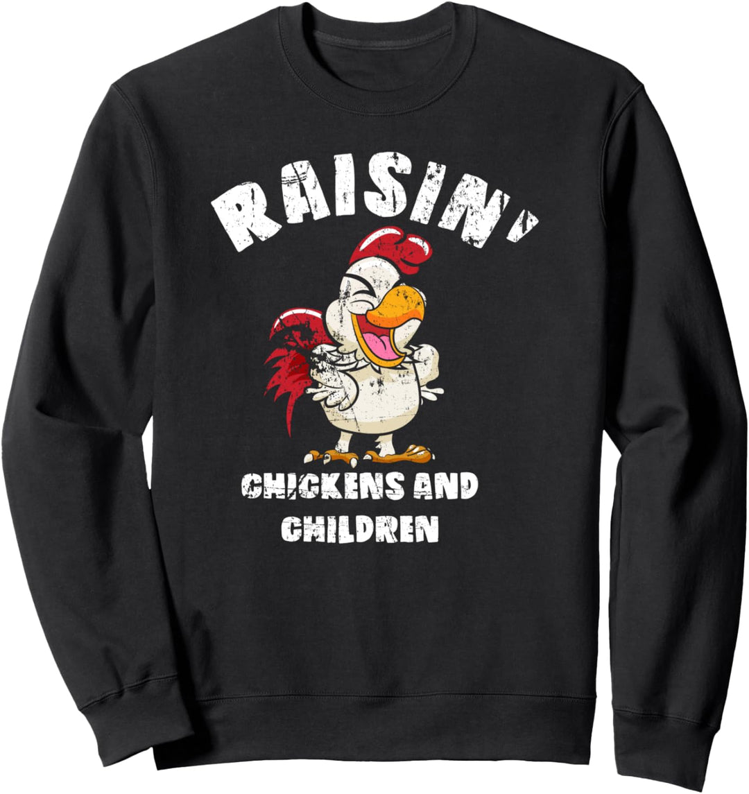 Lustiger Spruch für Väter Raisin Chicken and Children Sweatshirt